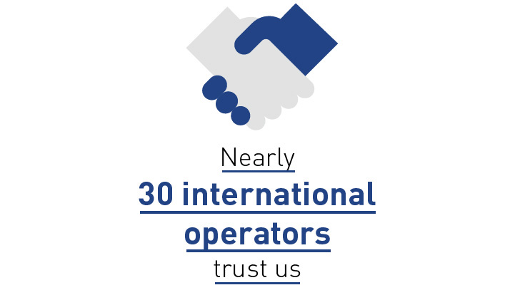 Nearly 30 international operators trust us